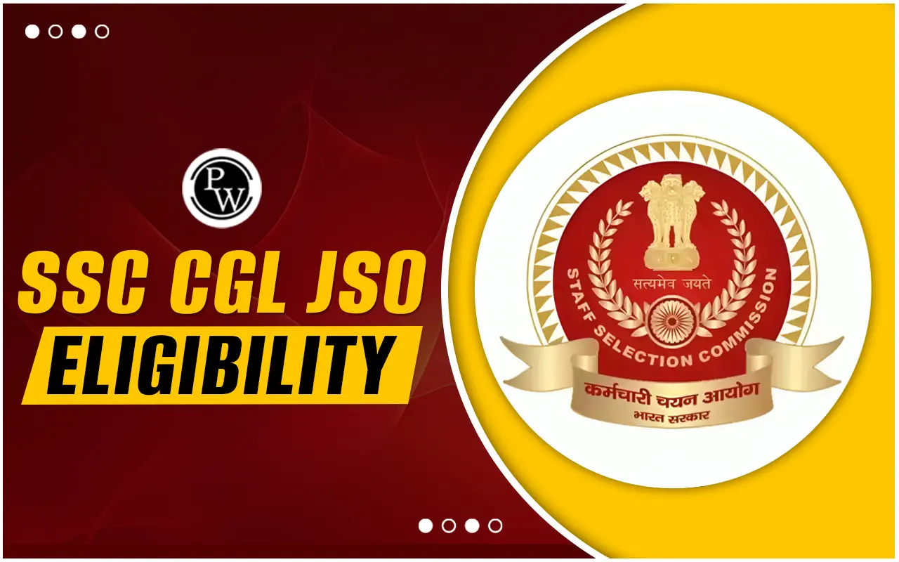 SSC CGL JSO Eligibility Criteria 2024