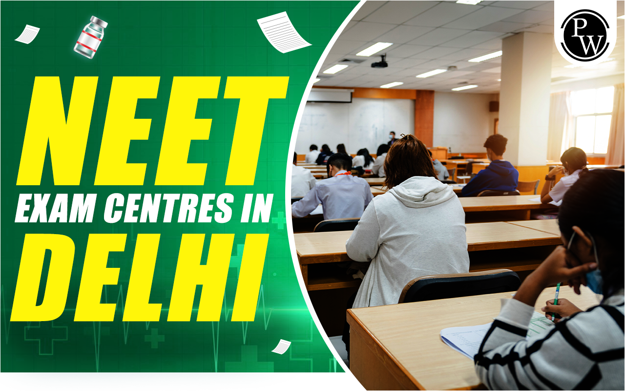 NEET Exam Centres in Delhi