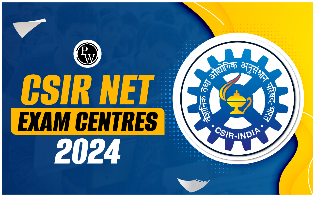 CSIR NET Exam Center 2024