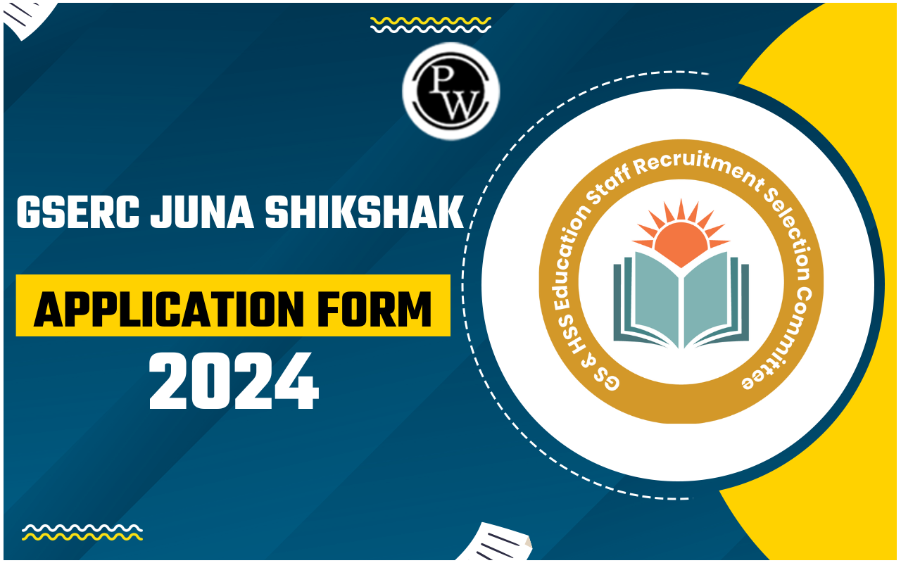 GSERC Juna Shikshak Application Form 2024