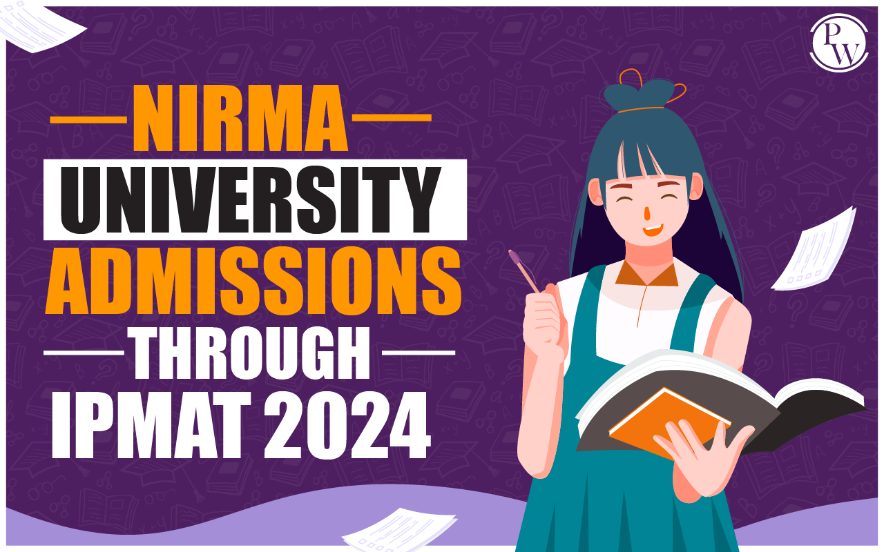 NIRMA University Admission Through IPMAT 2024