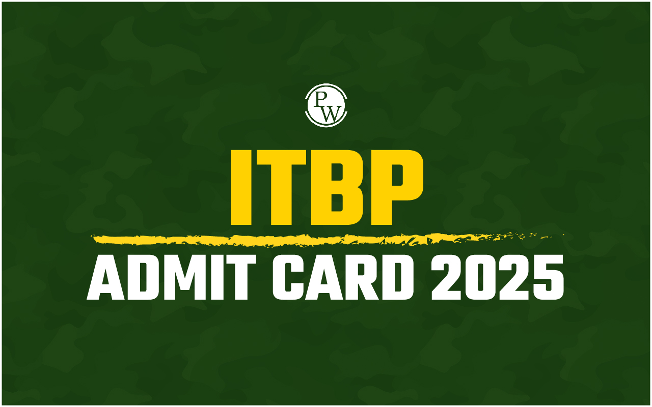 ITBP Admit Card 2025