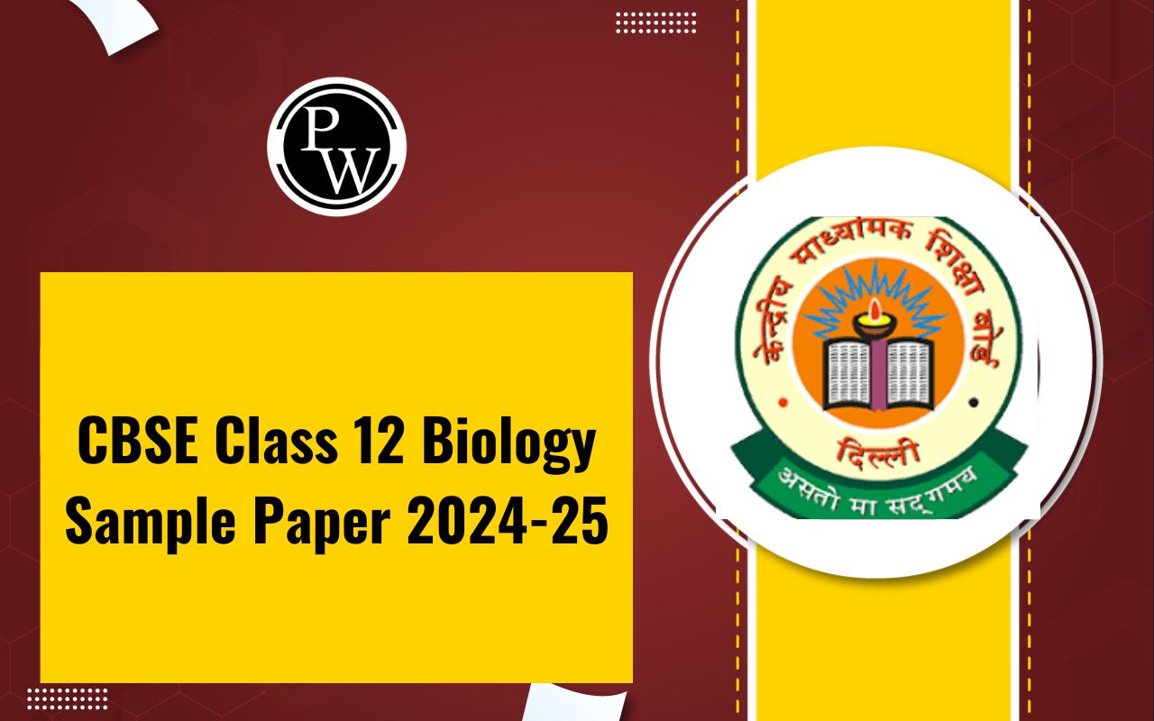 CBSE Class 12 Biology Sample Paper 2024-25