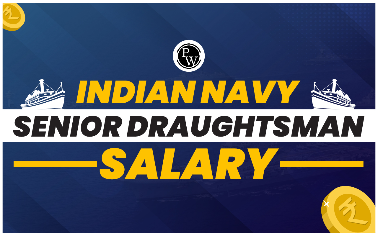 Indian Navy Senior Draughtsman Salary