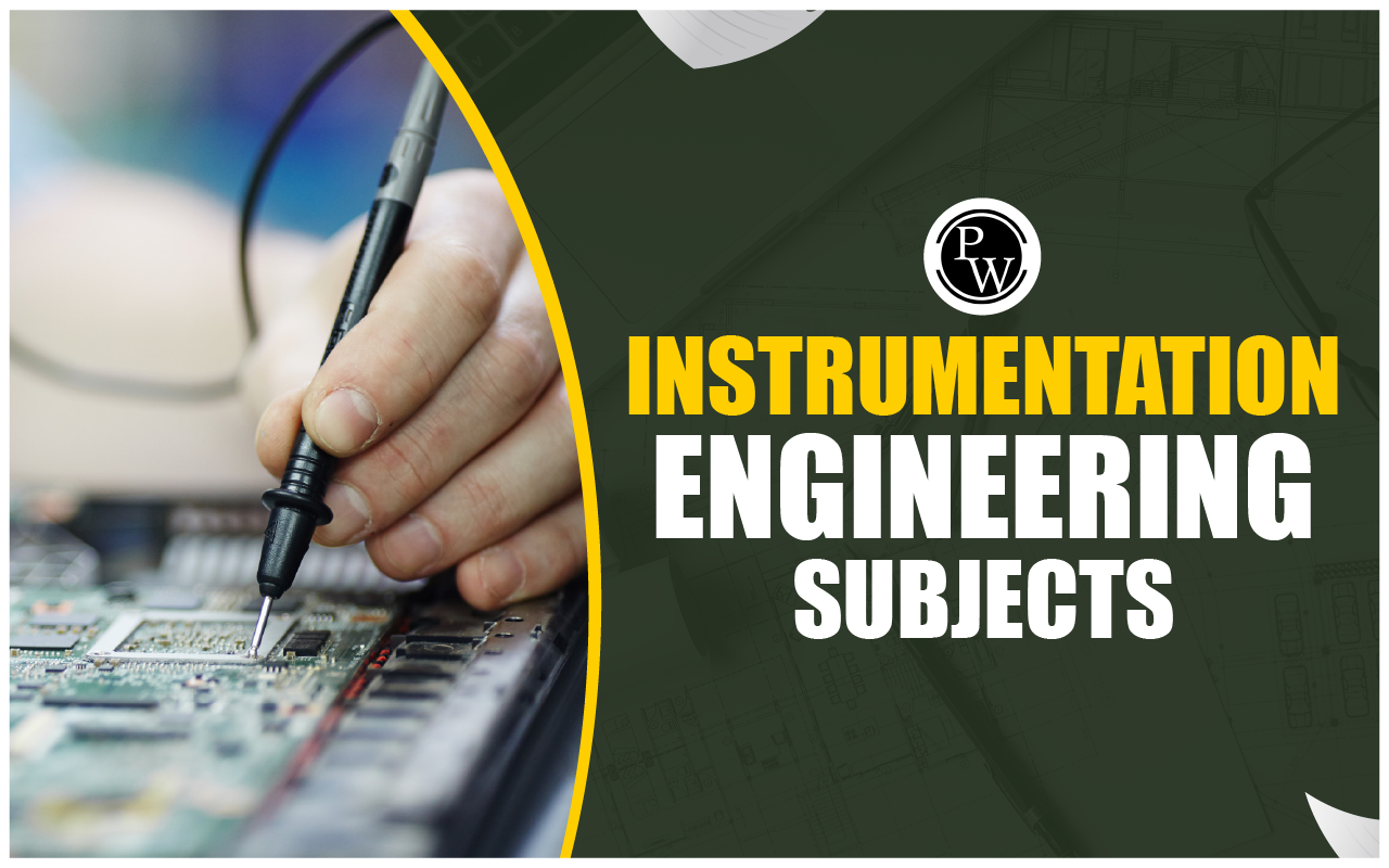 Instrumentation Engineering Subjects