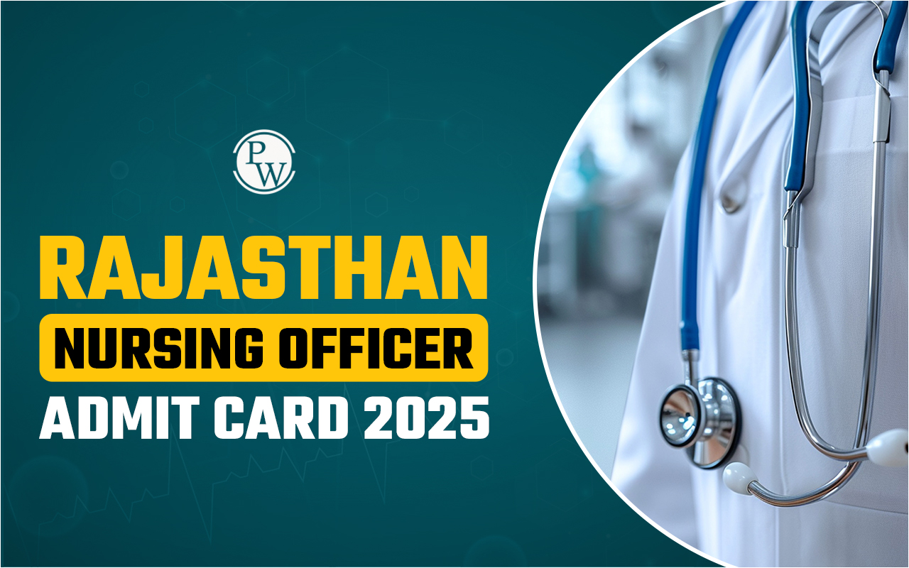 Rajasthan Nursing Officer Admit Card 2025
