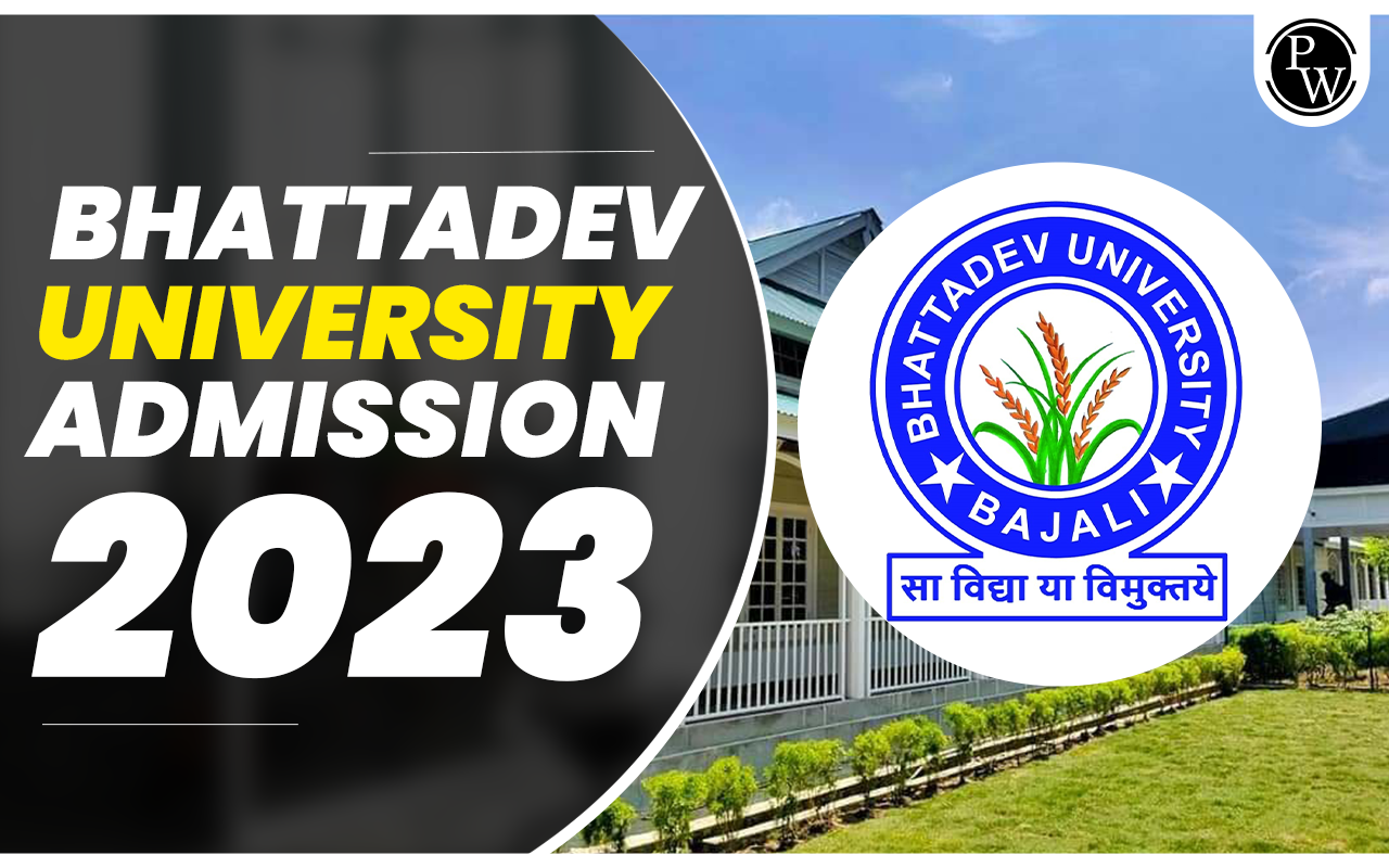 Bhattadev University Admission