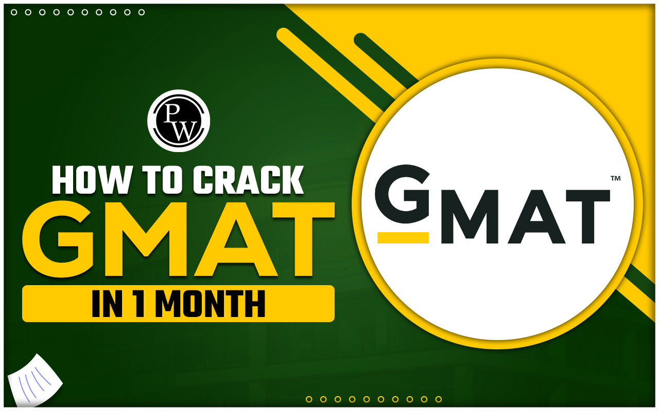 How to Crack GMAT in 1 month?