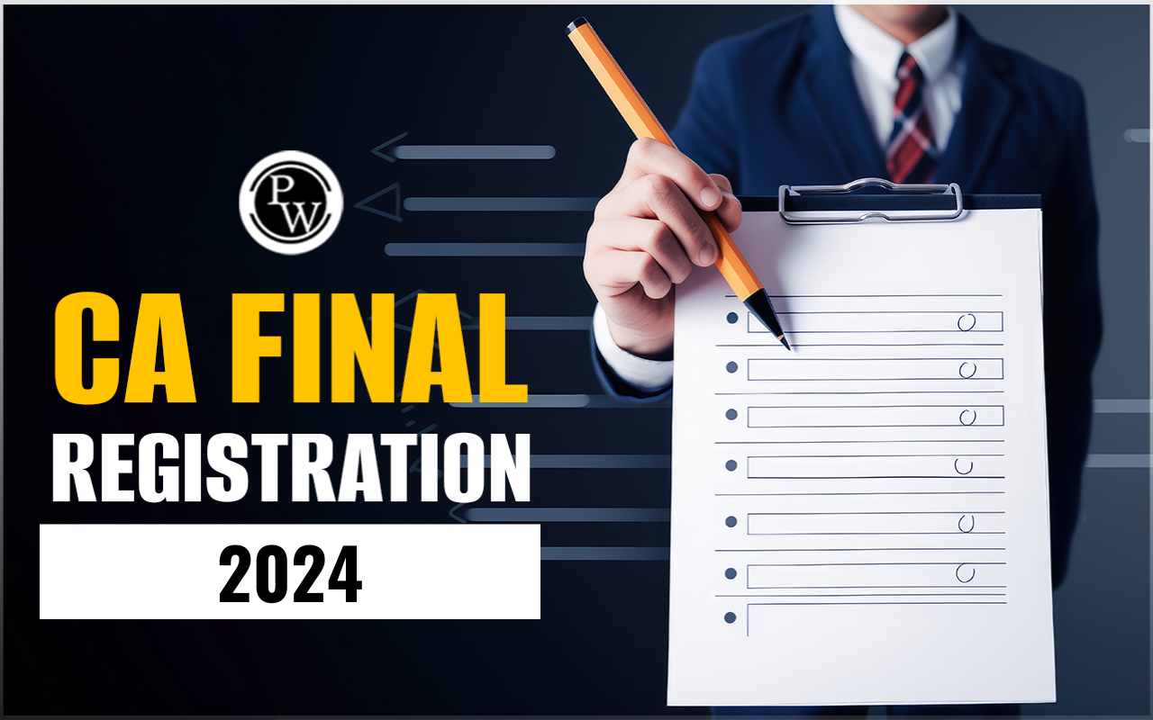 CA Final Registration 2024