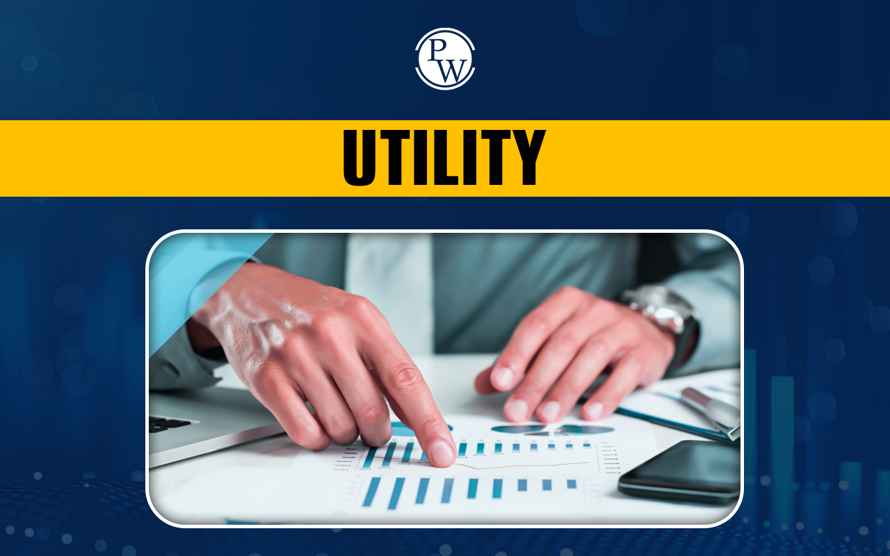 What Is Utility? Meaning, Types, and Measures