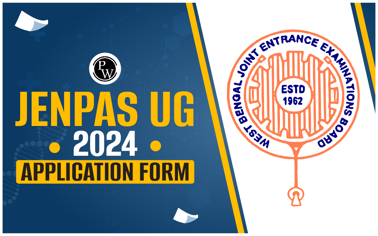 JENPAS UG 2024 Application Form, Check Last Date, Registration Link, Fees & Application Process