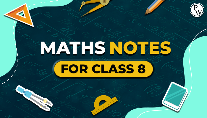 Class 8 Maths Notes