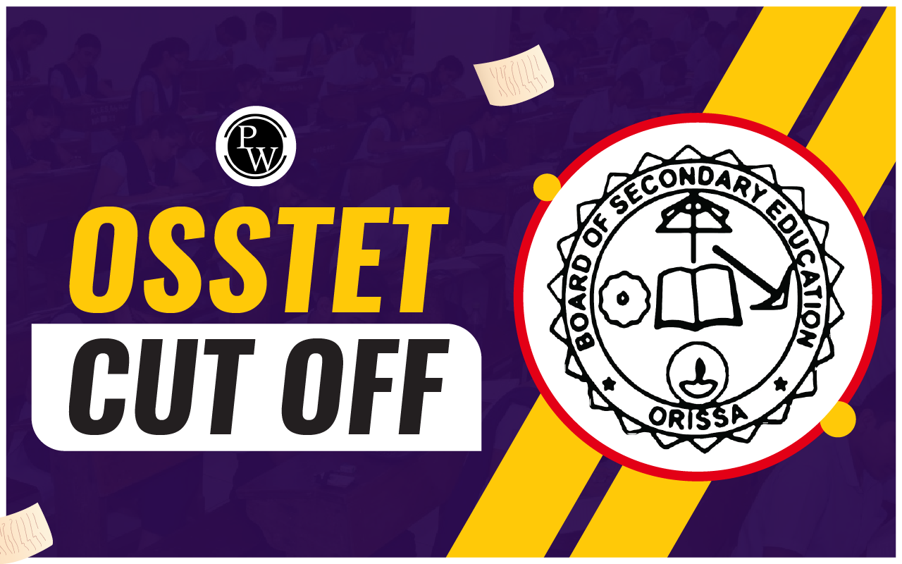 OSSTET Cut Off 2024