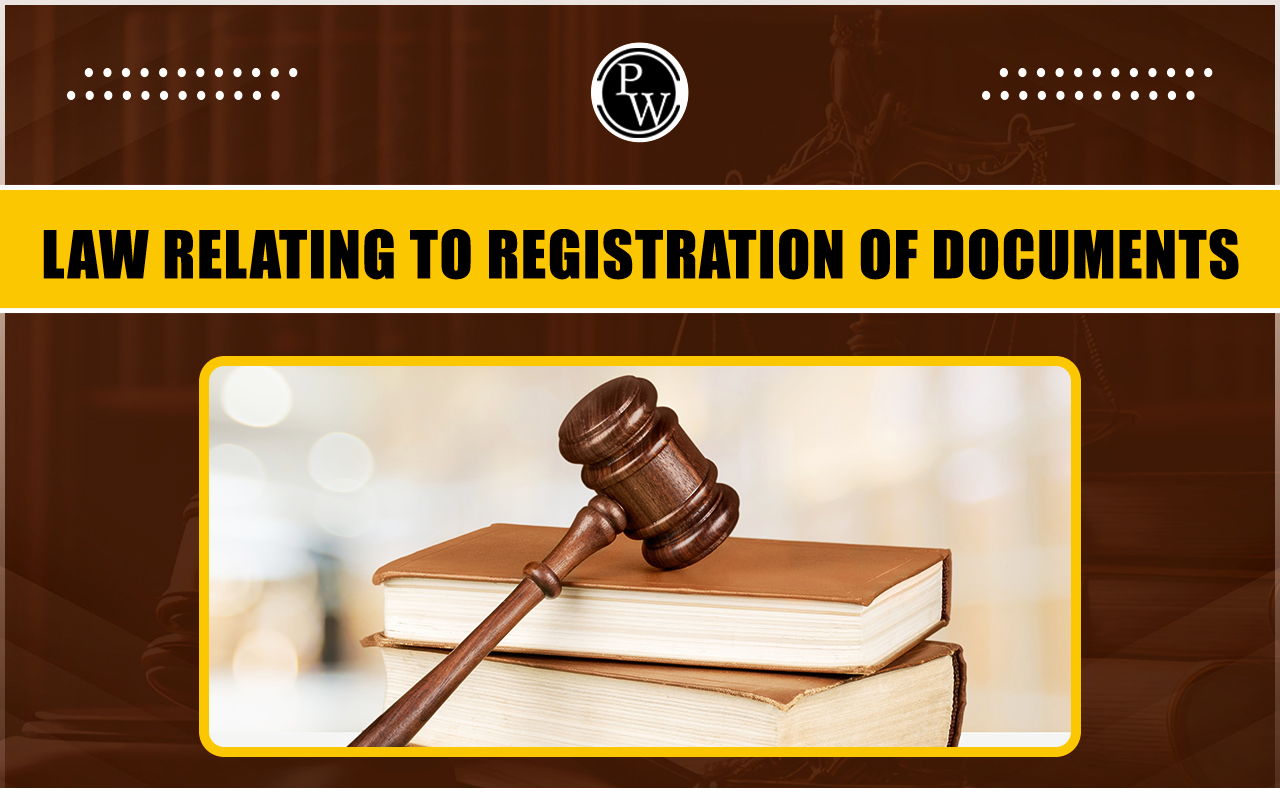 Law Relating to Registration of Documents Act, 1908