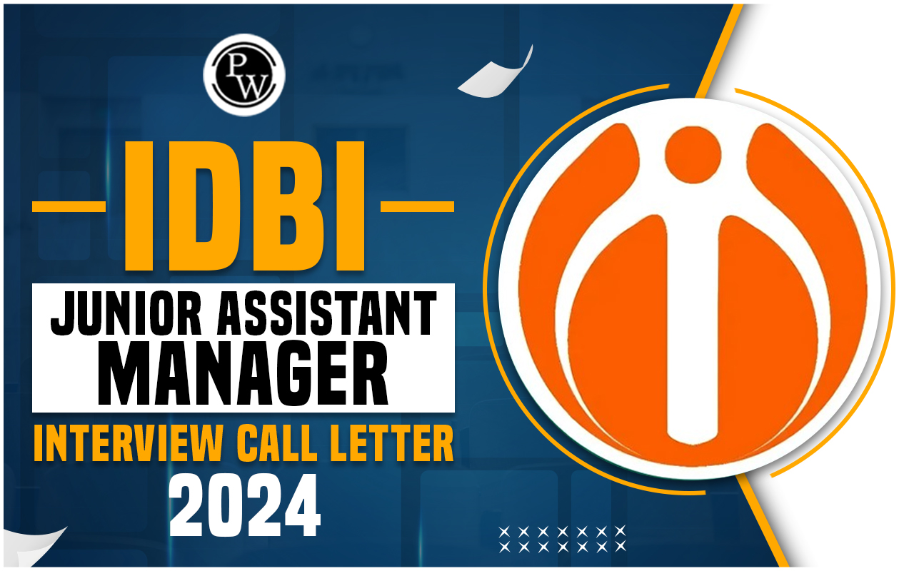 IDBI Junior Assistant Manager Interview Call Letter 2024