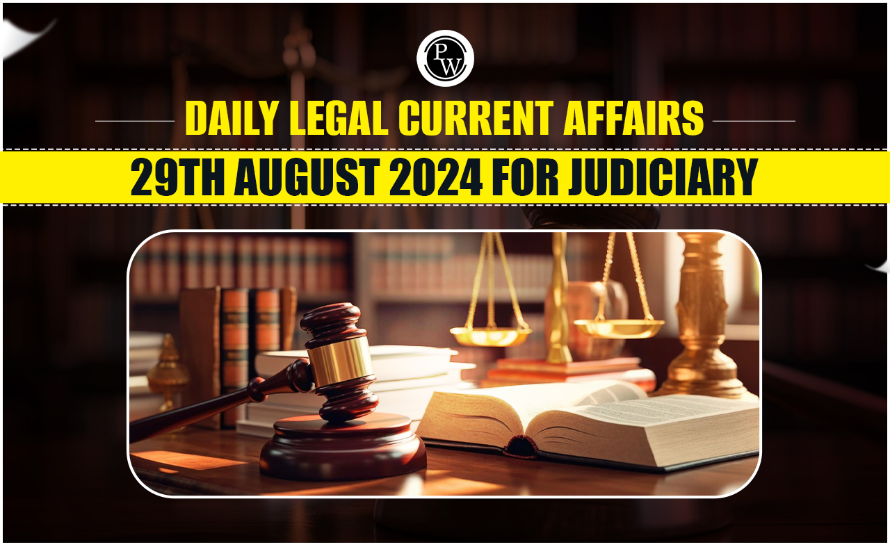 Daily Legal Current Affairs 29 August 2024