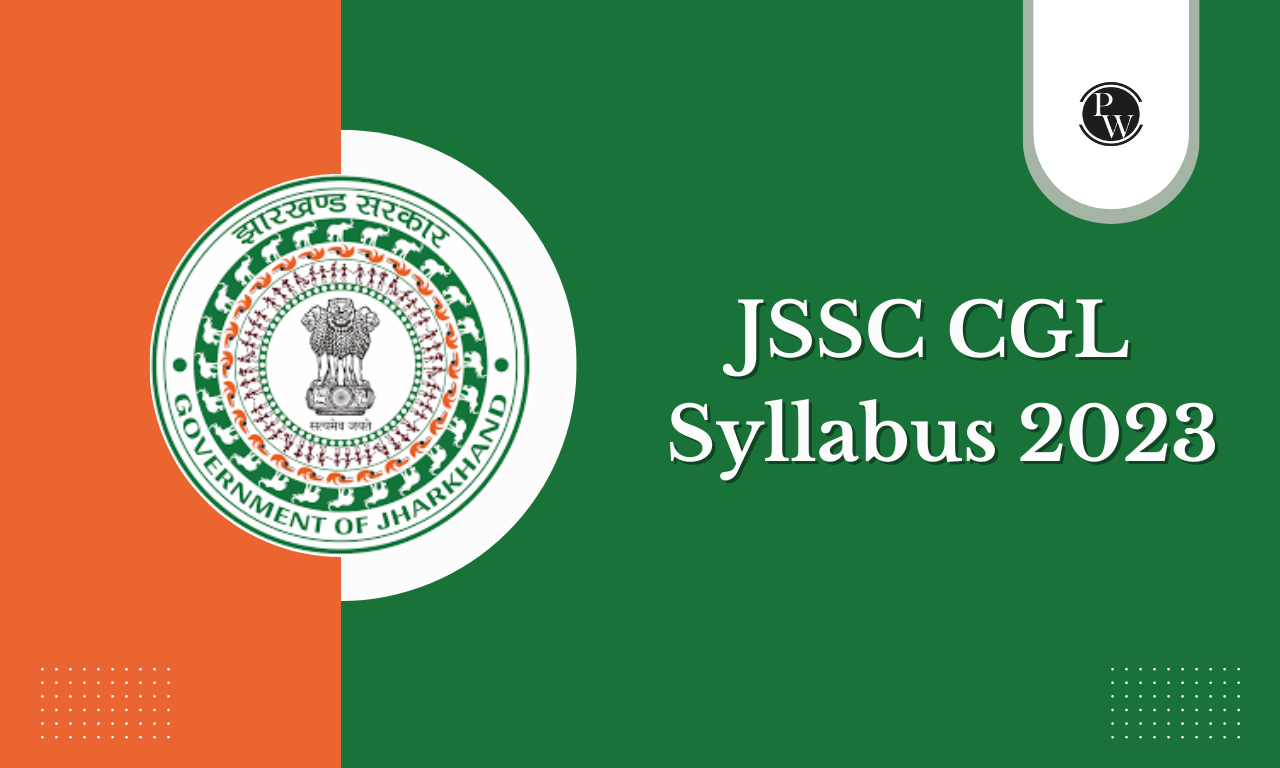 JSSC CGL Syllabus 2023