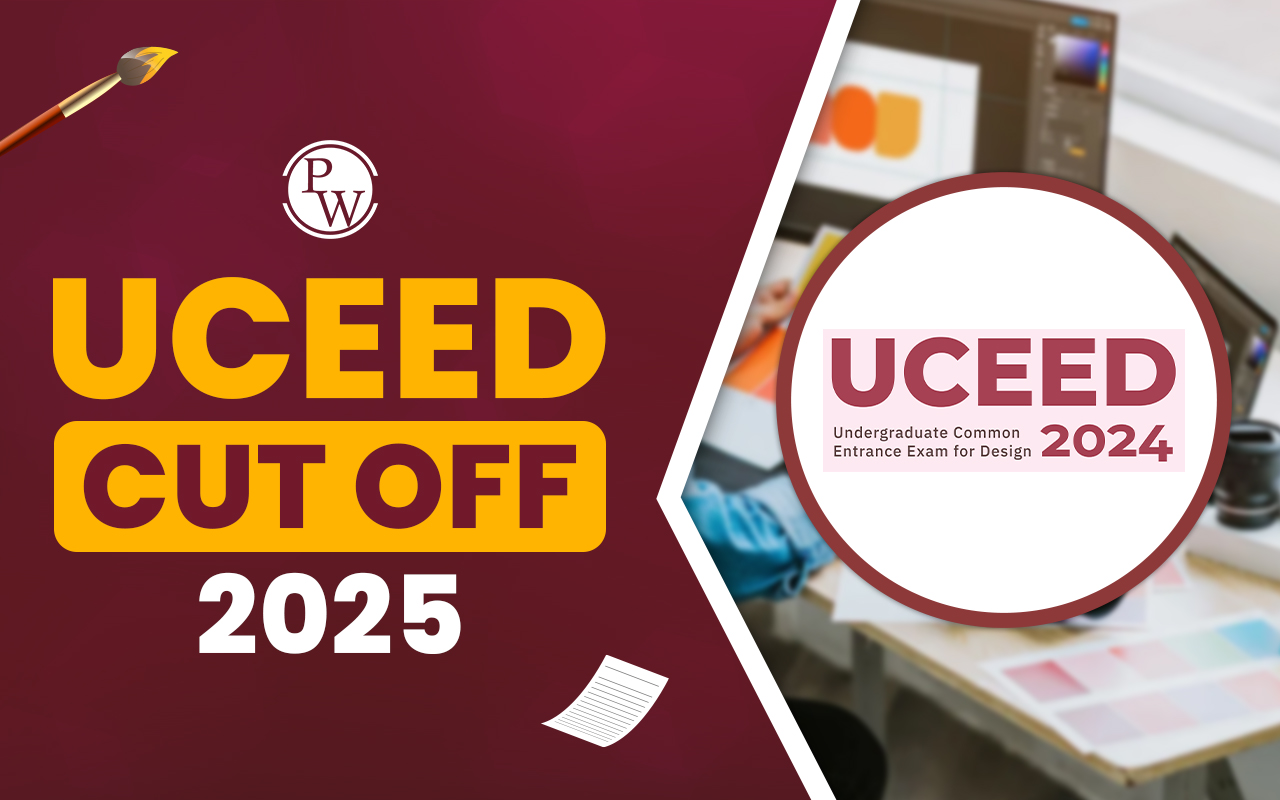 UCEED Cutoff 2025, Seat Matrix, Previous Year Cutoff