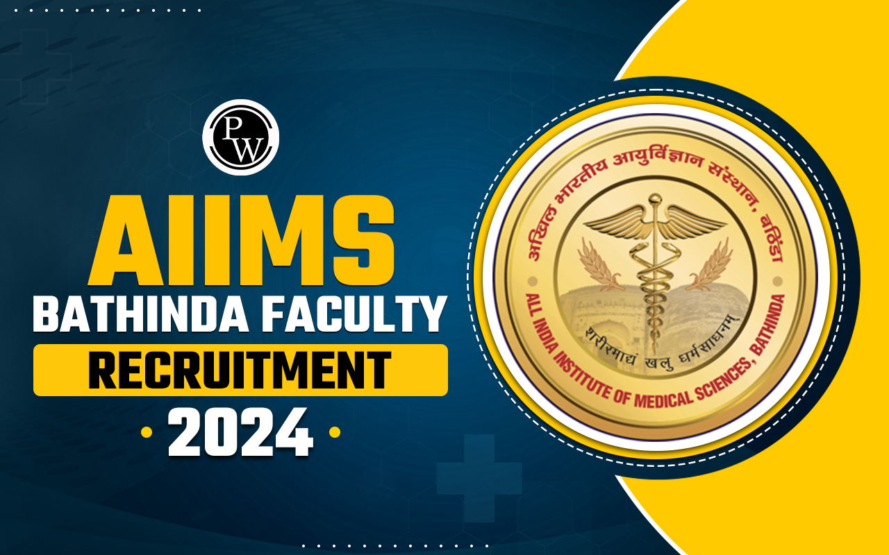 AIIMs Bathinda Faculty Recruitment 2024