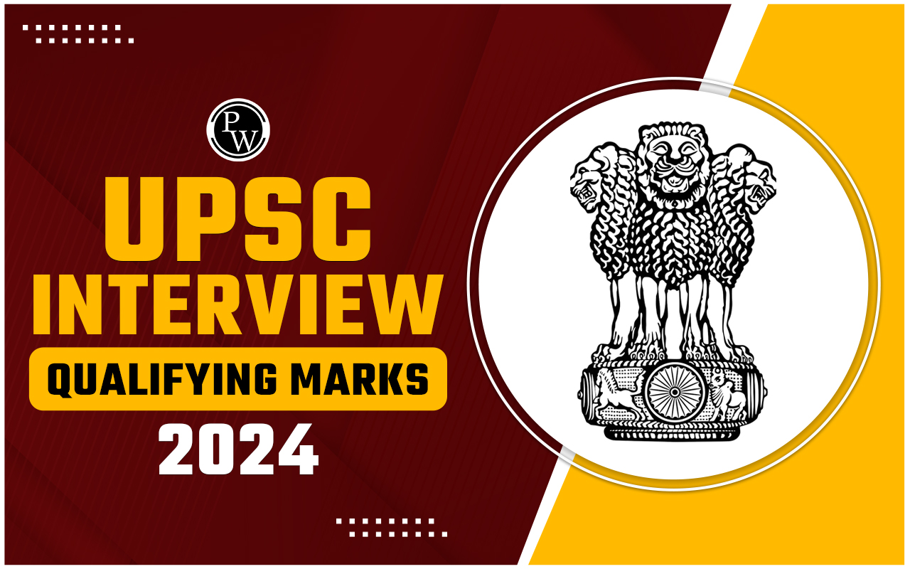 UPSC Interview Qualifying Marks