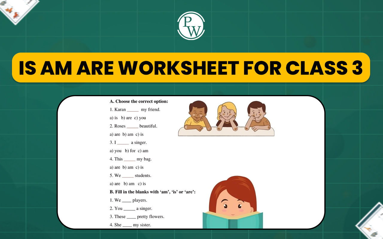 Is/Am/Are Worksheet For Class 3