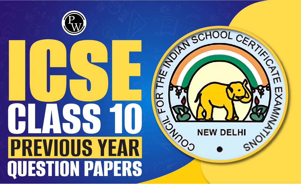 ICSE Class 10 Previous Year Question Papers