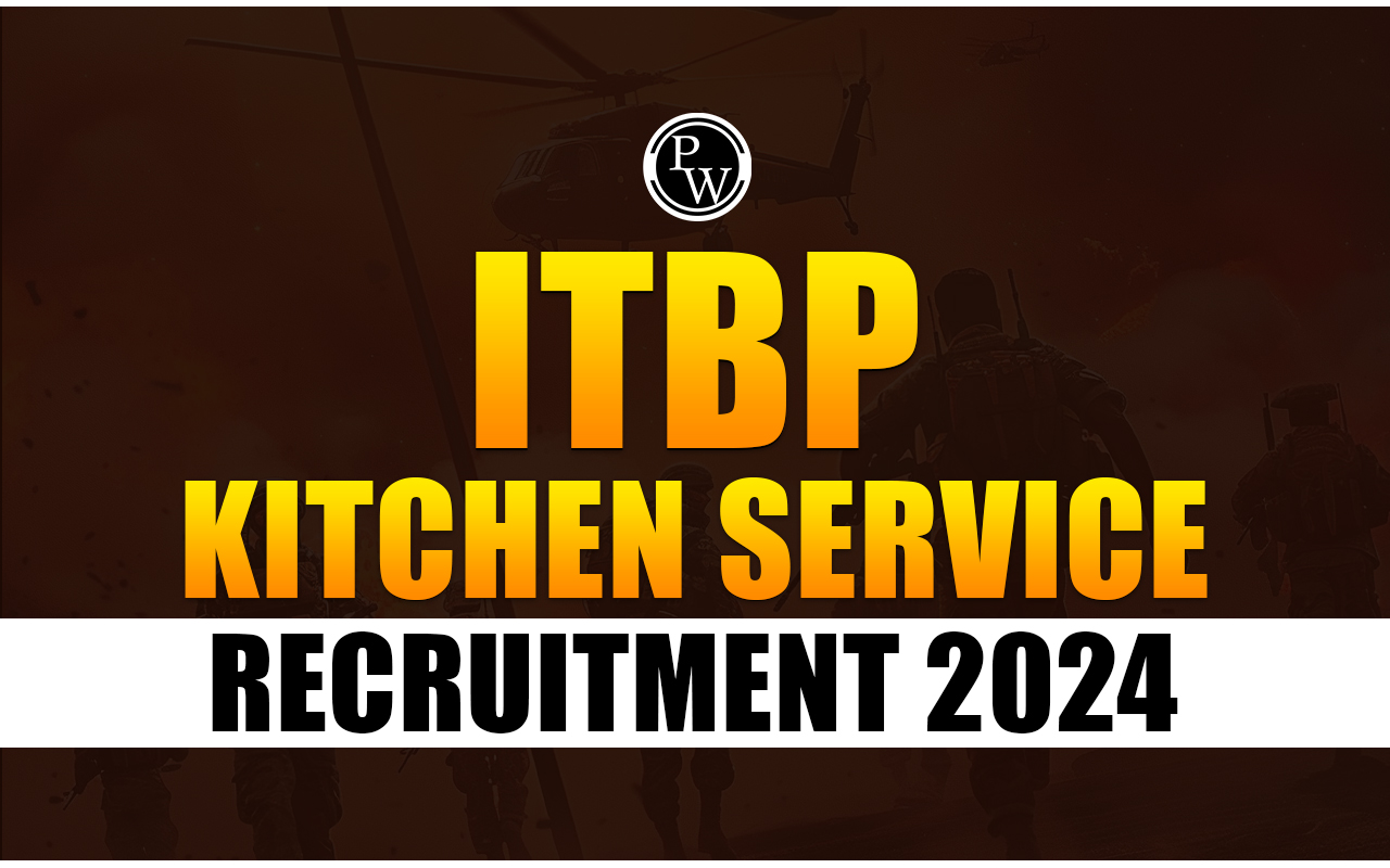 ITBP Kitchen Service Recruitment 2024