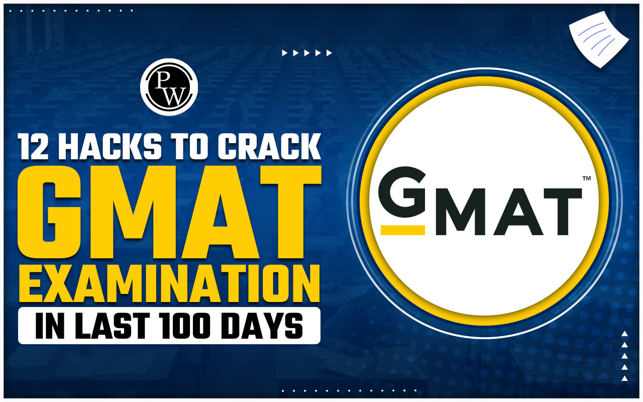 12 Hacks to Crack GMAT