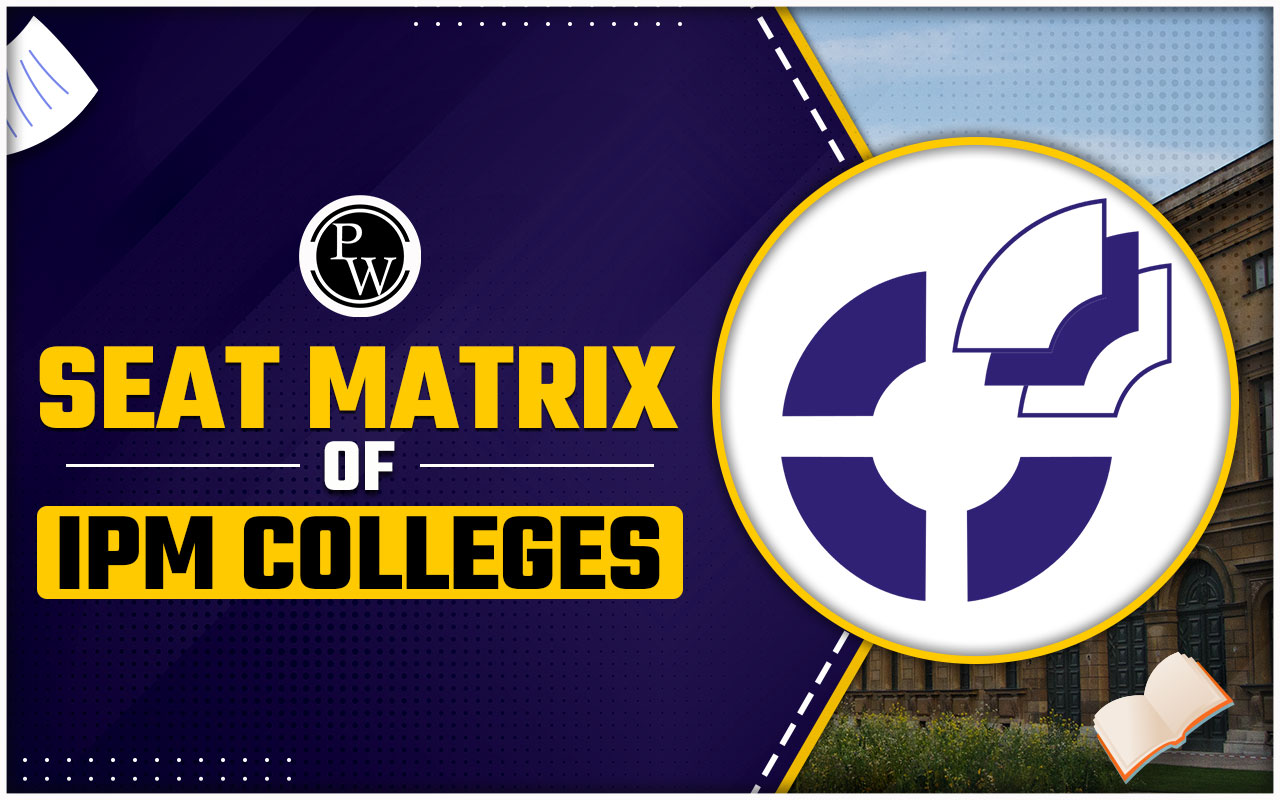 Seat Matrix of IPM Colleges