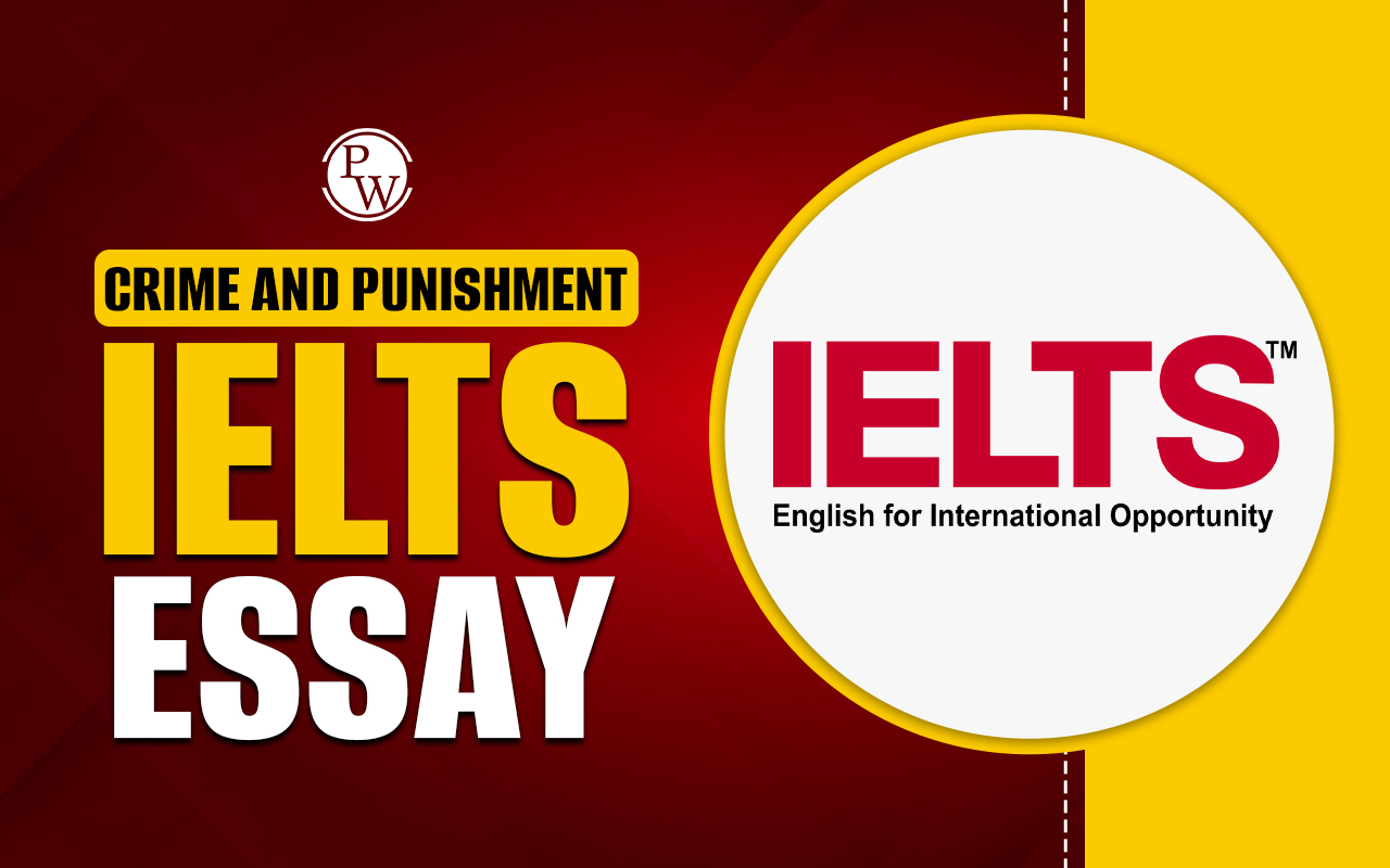 Crime and Punishment IELTS Essay