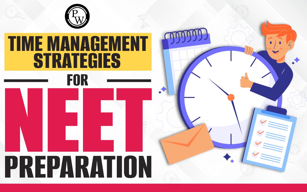Time Management Strategies for NEET Preparation