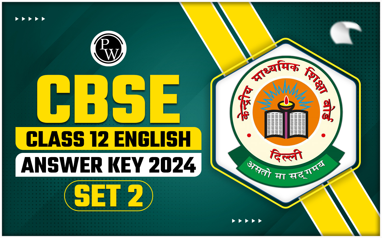 CBSE Class 12 English Answer Key 2024 Set 2