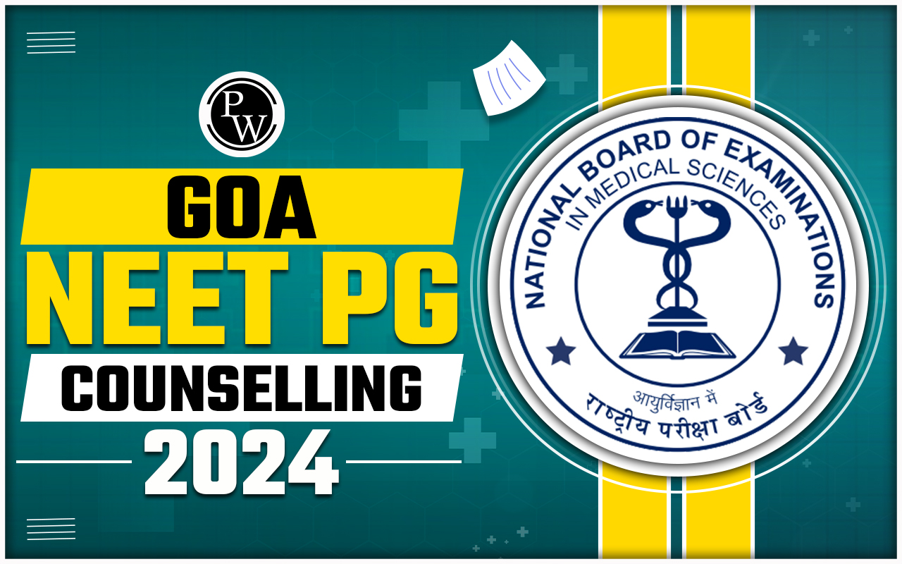 GOA NEET PG Counselling 2023