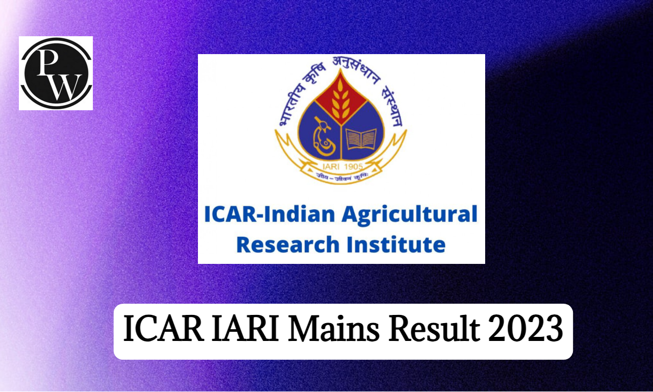 ICAR IARI Mains Result 2023 Out, Direct Download Link