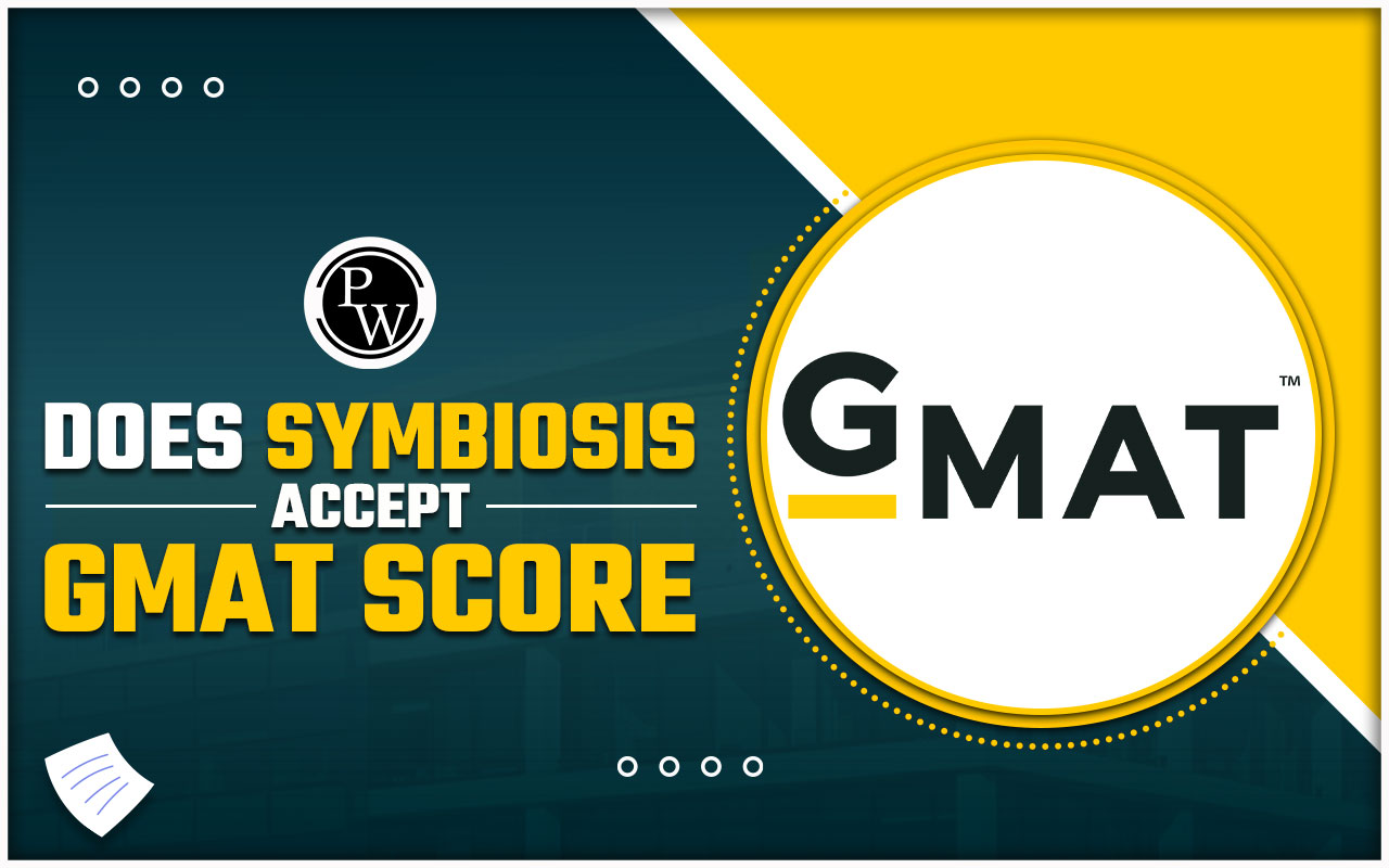 Does Symbiosis accept GMAT Scores in 2024?