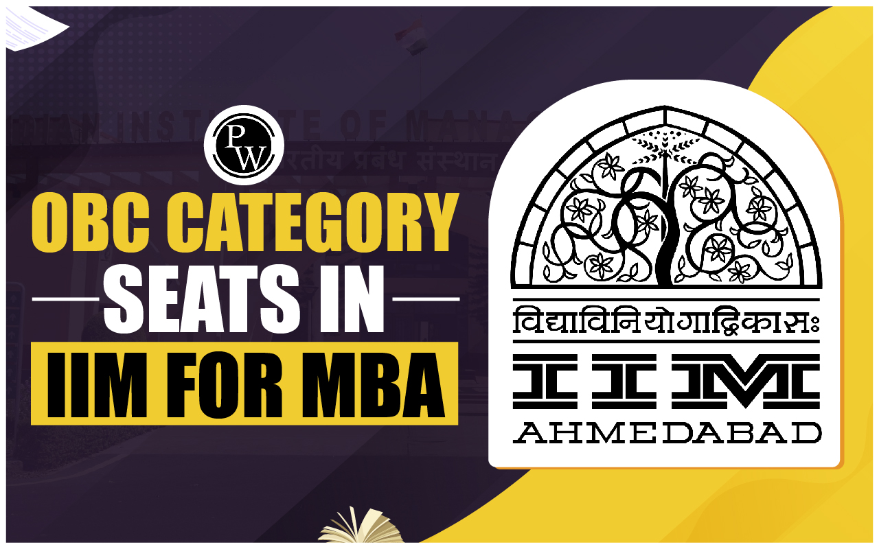 OBC Category Seats in IIM for MBA, Check Reserved Seats
