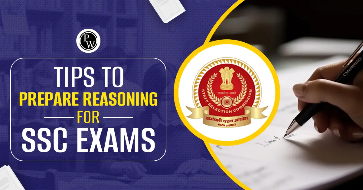 Tips to Prepare Reasoning for SSC Exams
