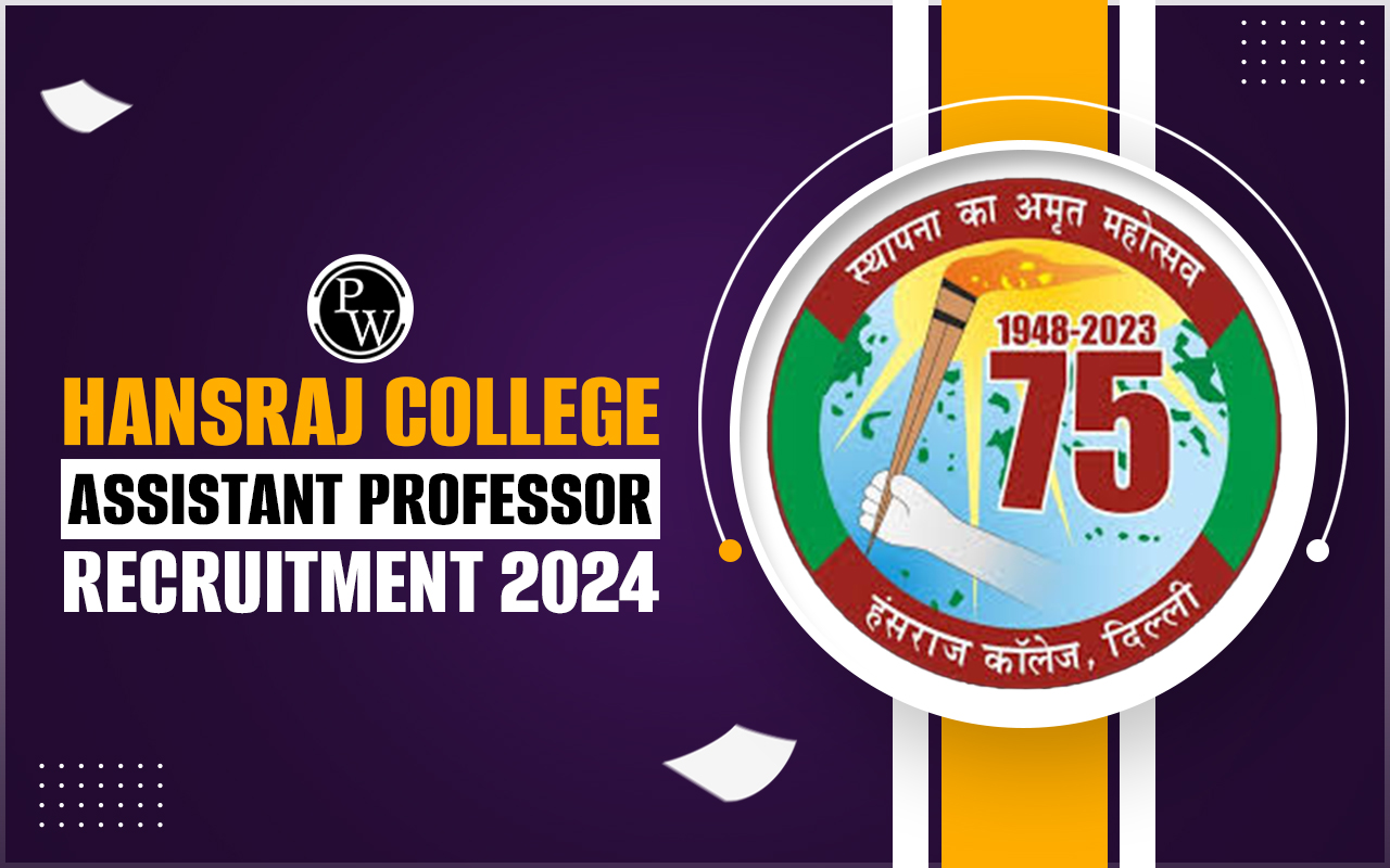 Hansraj College Assistant Professor Recruitment 2024