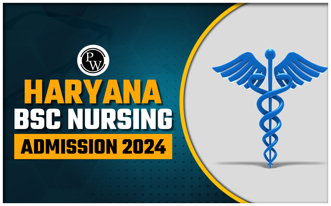 Haryana BSc Nursing Admission