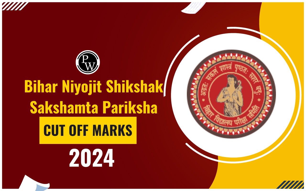Bihar Niyojit Shikshak Sakshamta Pariksha Cut Off 2024