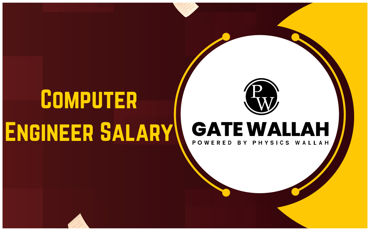 Computer Engineer Salary