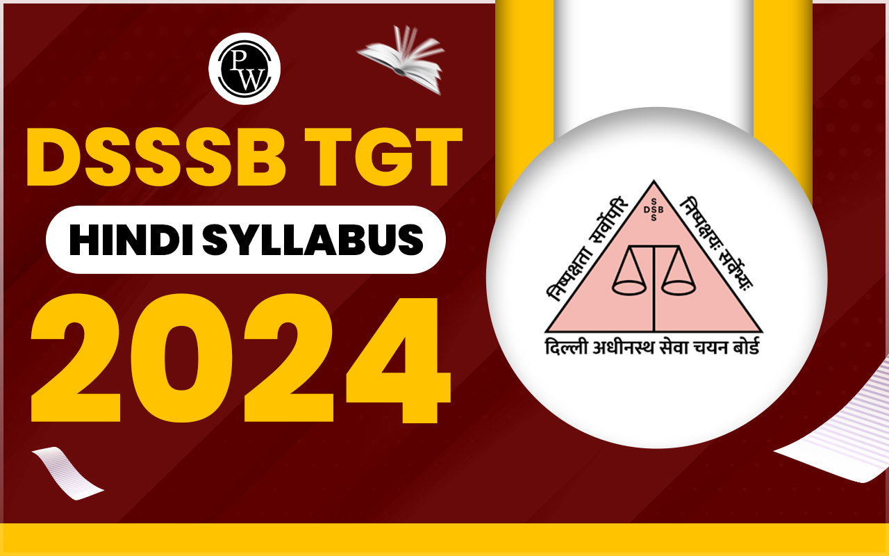 DSSSB TGT Hindi Syllabus 2024