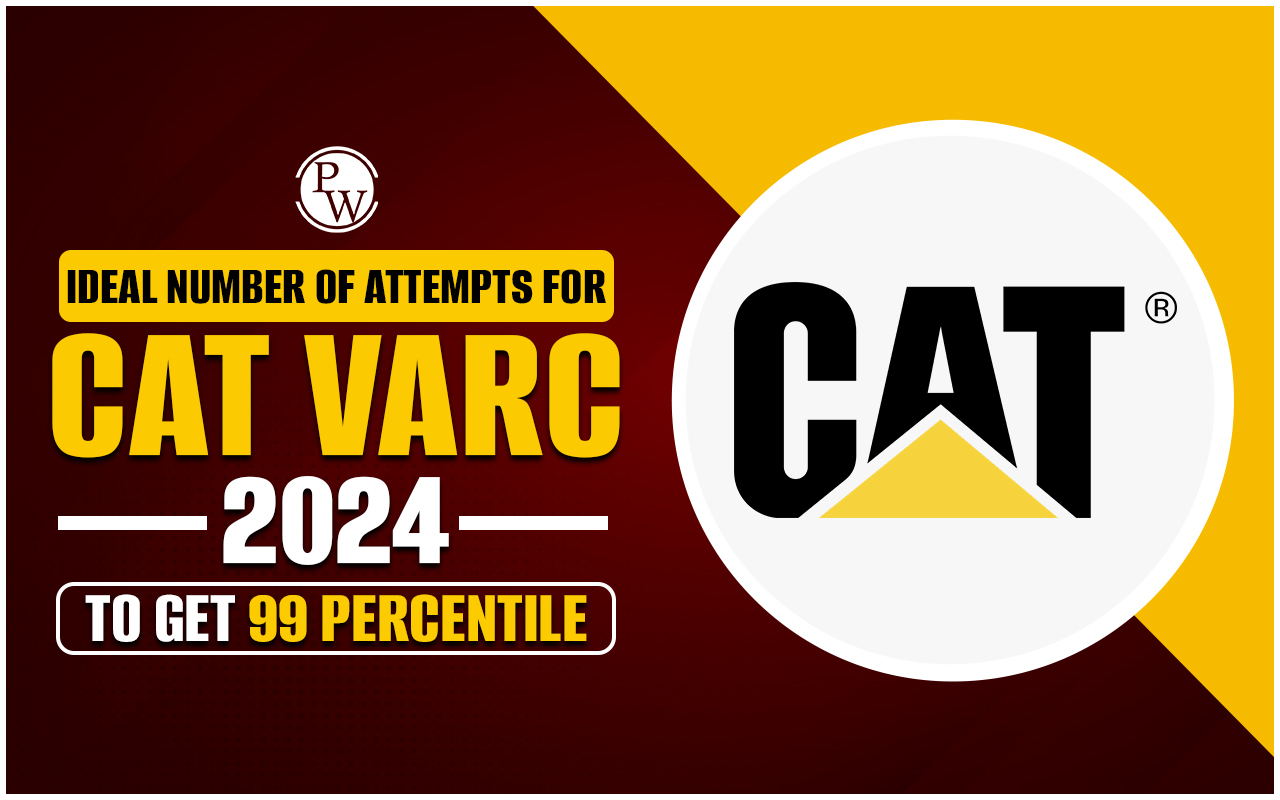 CAT VARC 2024 to Get 99 Percentile