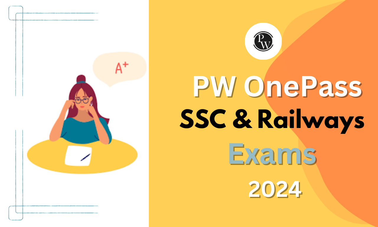 PW OnePass for SSC & Railways Exams 2024