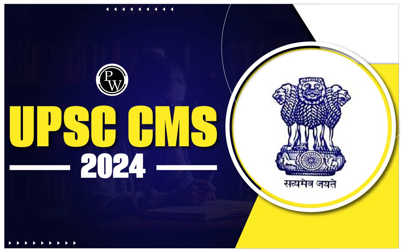 UPSC CMS 2024