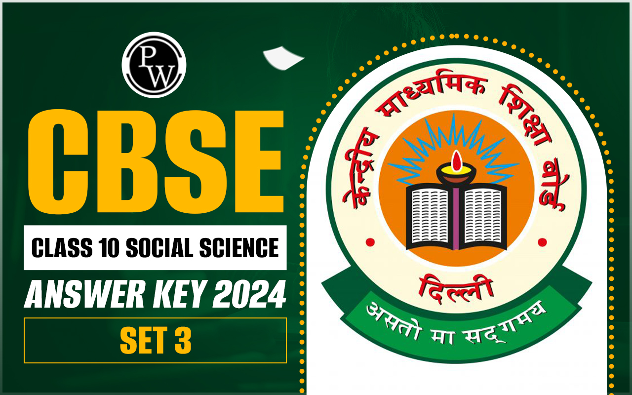 CBSE Class 10 Social Science Answer Key 2024 Set 3