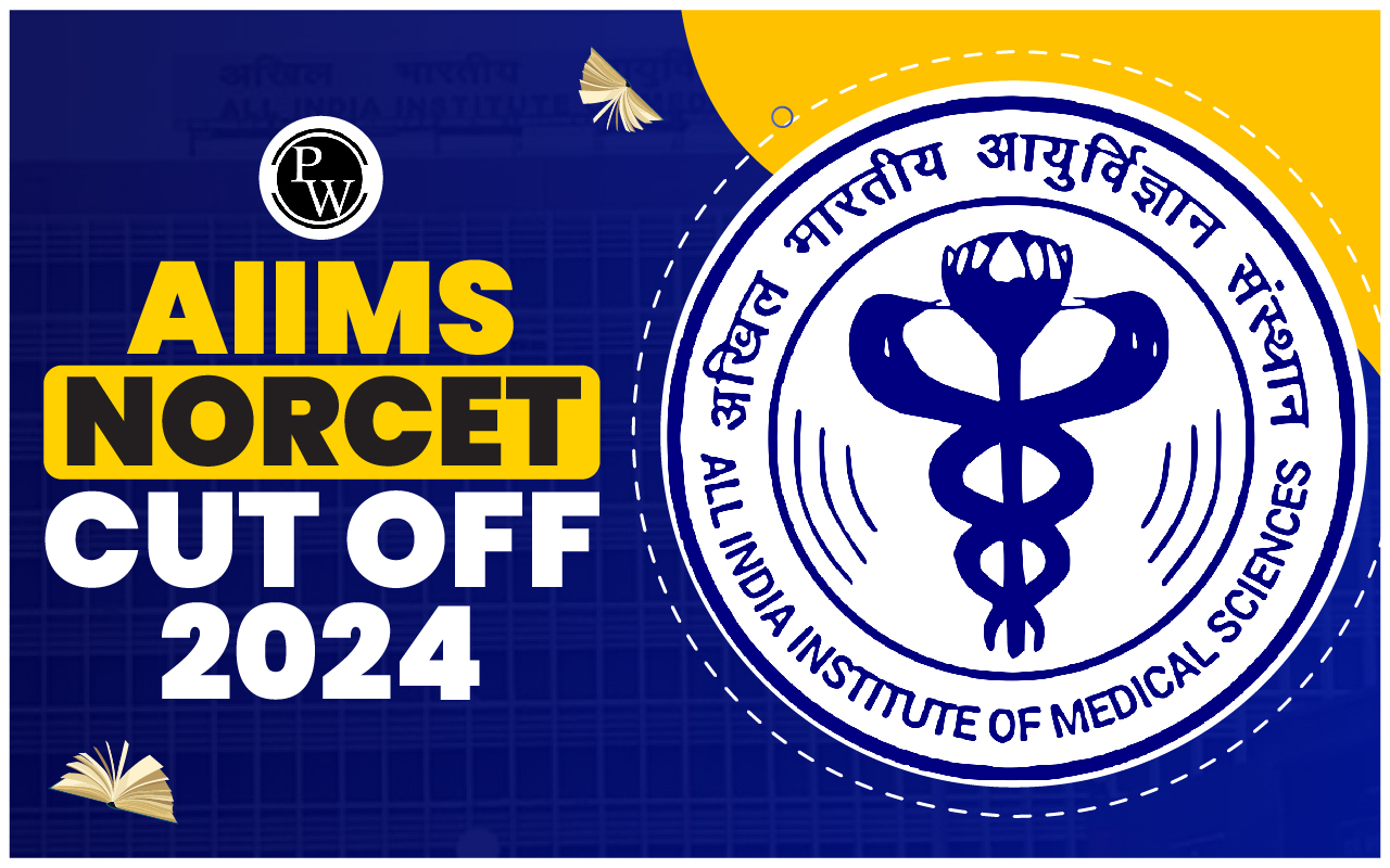 AIIMS NORCET Cut Off 2024