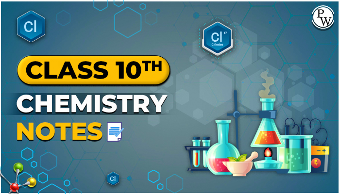 Class 10 Chemistry Notes