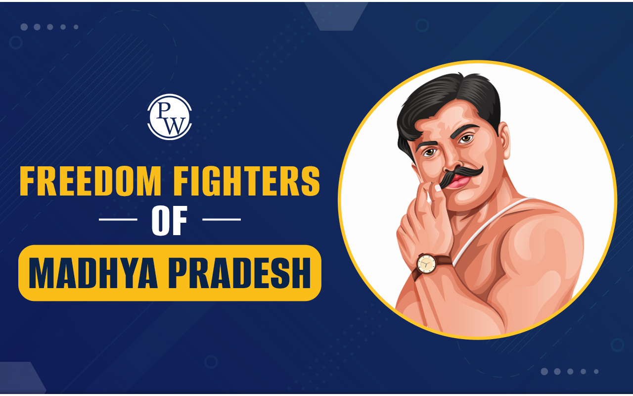 Freedom Fighters of Madhya Pradesh