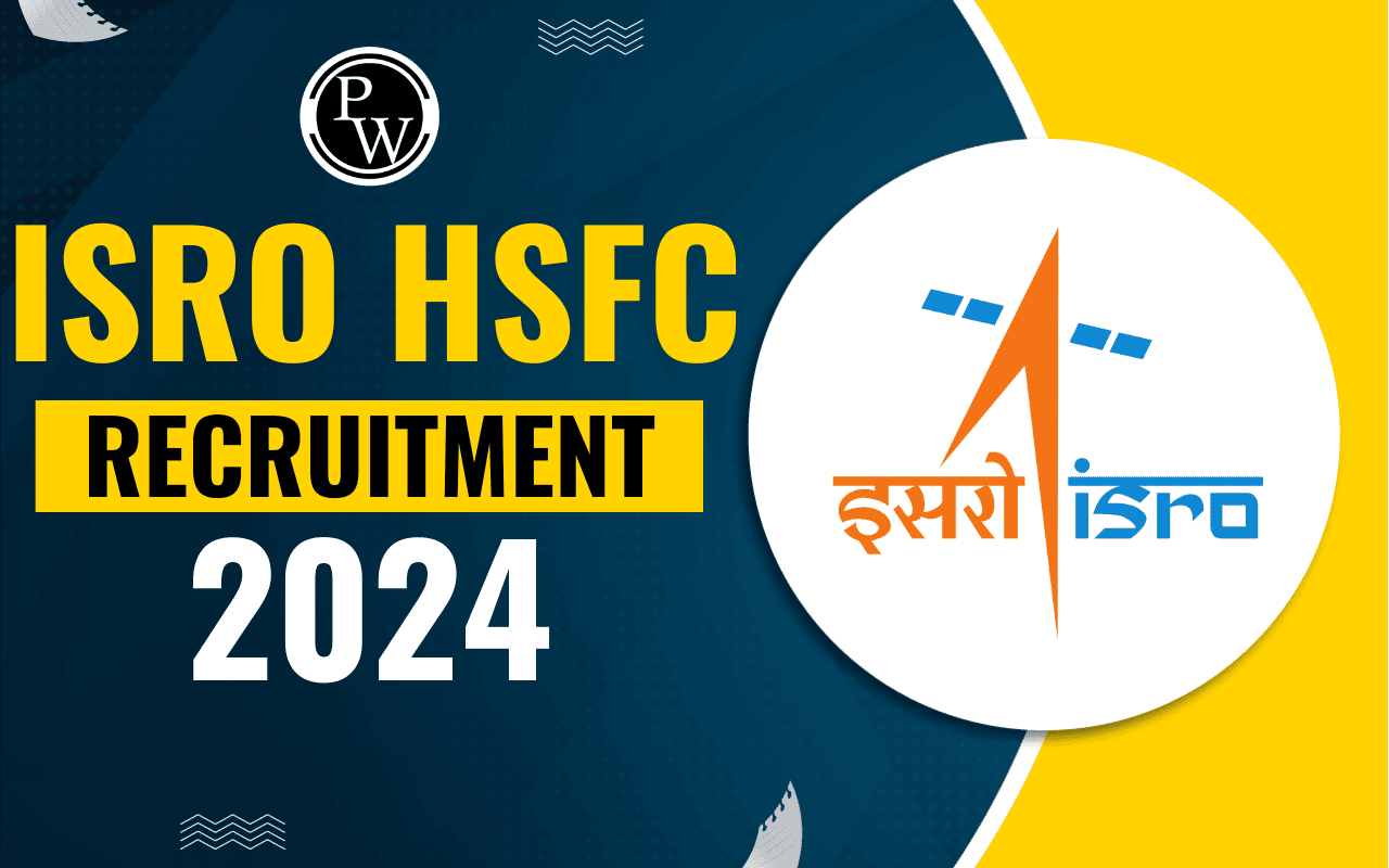 ISRO HSFC Recruitment 2024